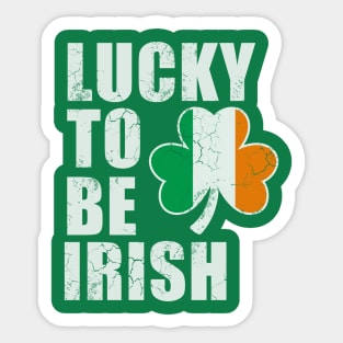 Lucky To Be Irish St Patrick's Day Ireland Flag Shamrock Sticker